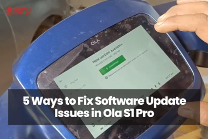 5 Ways to Fix Software Update Issues in Ola S1 Pro