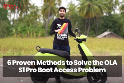 6 Proven Methods to Solve the OLA S1 Pro Boot Access Problem