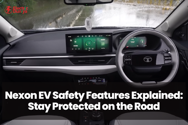 Nexon EV Safety Features Explained Stay Protected on the Road