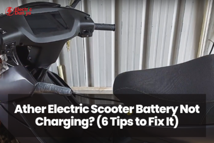 Ather Electric Scooter Battery Not Charging 6 Tips to Fix It