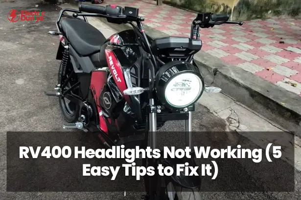 RV400 Headlights Not Working 5 Easy Tips to Fix It