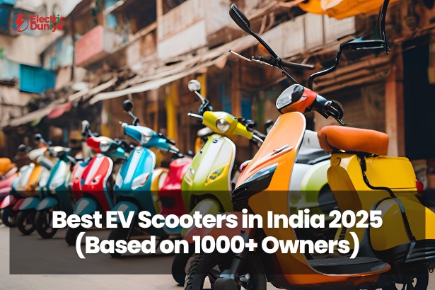 Best EV Scooters in India 2025 (Based on 1000+ Owners)