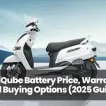 TVS iQube Battery Price, Warranty, and Buying Options (2025 Guide)