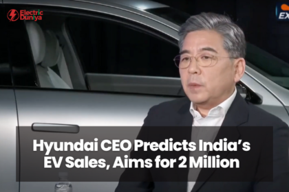 Hyundai CEO Predicts India’s EV Sales, Aims for 2 Million