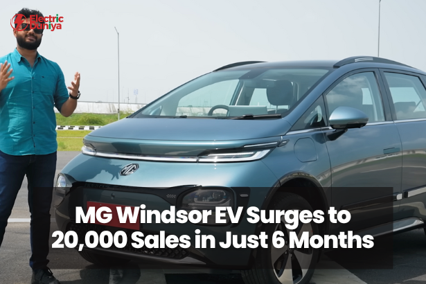MG Windsor EV Surges to 20,000 Sales in Just 6 Months