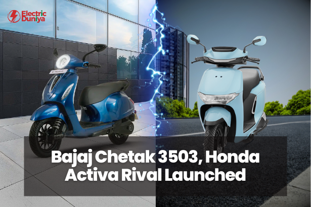 Bajaj Chetak 3503, Honda Activa Rival Launched