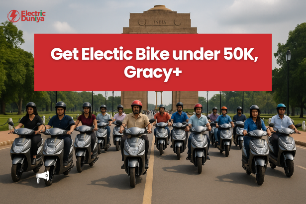 Get Electic Bike under 50K, Gracy+