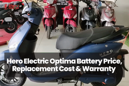Hero Electric Optima Battery Price, Replacement Cost & Warranty