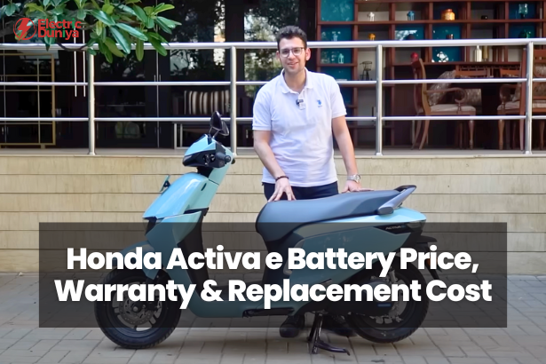 Honda Activa e Battery Price, Warranty & Replacement Cost